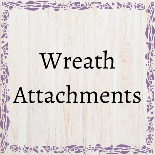 Wreath Attachments