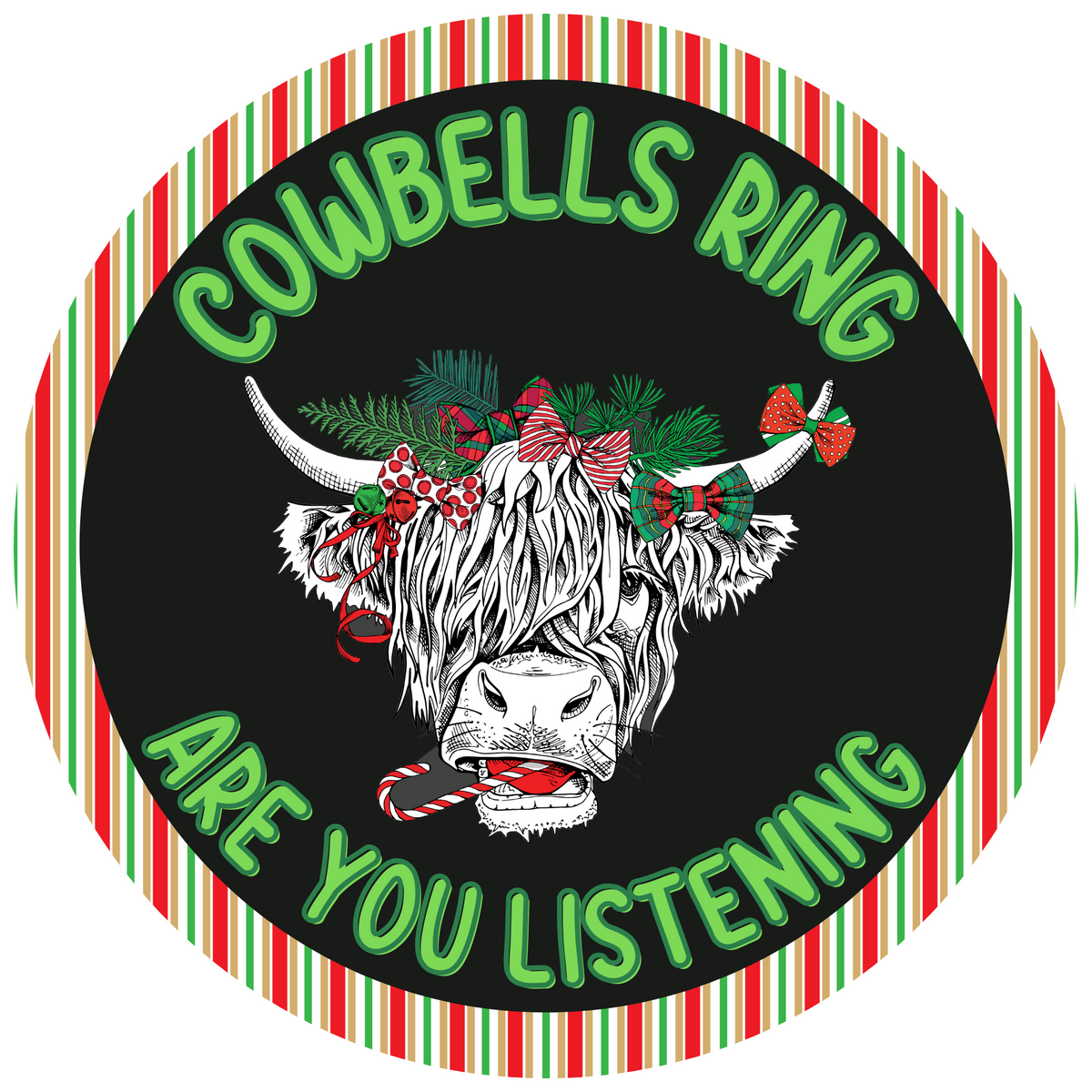 Cowbells Ring Christmas Round Metal Sign Festive Creations By Stephanie