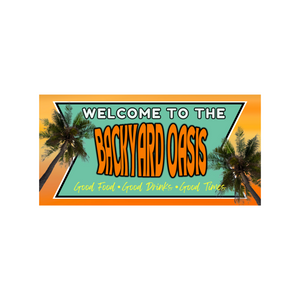 12"x6" Welcome To The Backyard Oasis Metal Wreath Sign