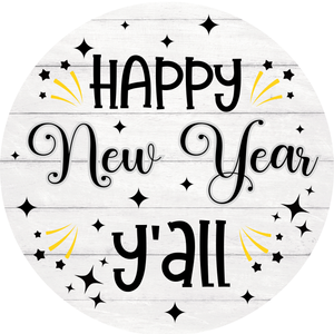 Happy New Year Ya'll Sign (Choose Size)