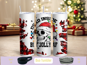 Dead Inside but Jolly AF Duo Tumbler (Personalized Optional)