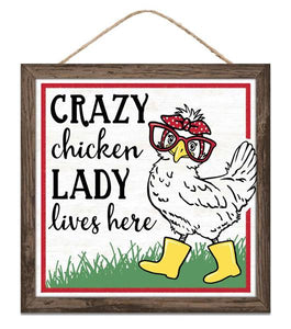 10"Sq Mdf Crazy Chicken Lady Sign Blk/Wht/Red/Ylw/Grn/Brn