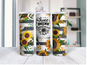 Shine Like A Sunflower 20 Oz Duo Tumbler (Personalized Optional)