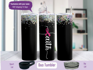 Faith Breast Cancer (Personalized Optional)  20 Oz Duo Tumbler