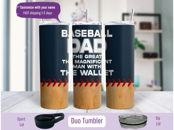 Baseball Dad, The Man with the Wallet Funny Personalized 20 Oz Duo Tumbler