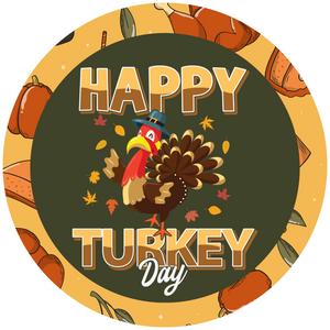Happy Turkey Day Sign (Choose Size)