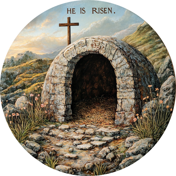 He Is Risen Metal Sign (Choose Size)