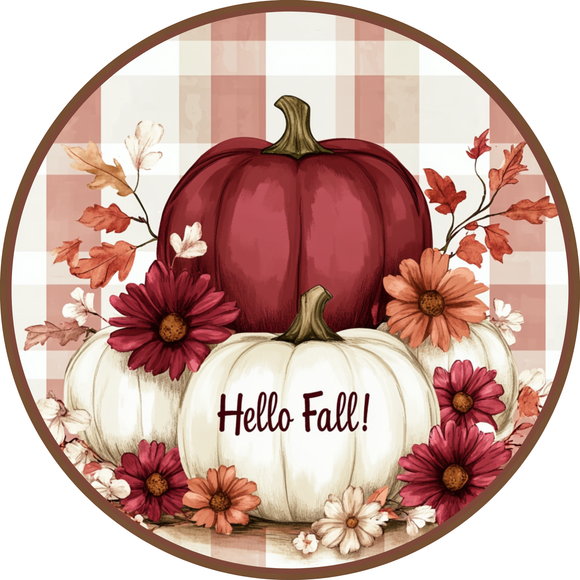 Hello Fall Burgundy and Cream Pumpkin Metal Sign (Choose Size)