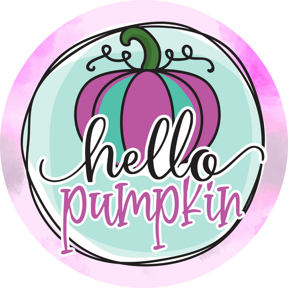 Hello Pumpkin Pk/Mint Sign (Choose size)