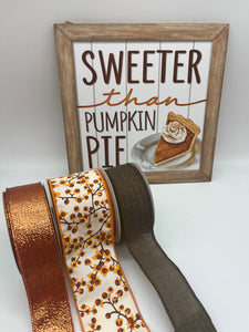 Sweeter Than Pumpkin Pie Ribbon & SIgn Bundle