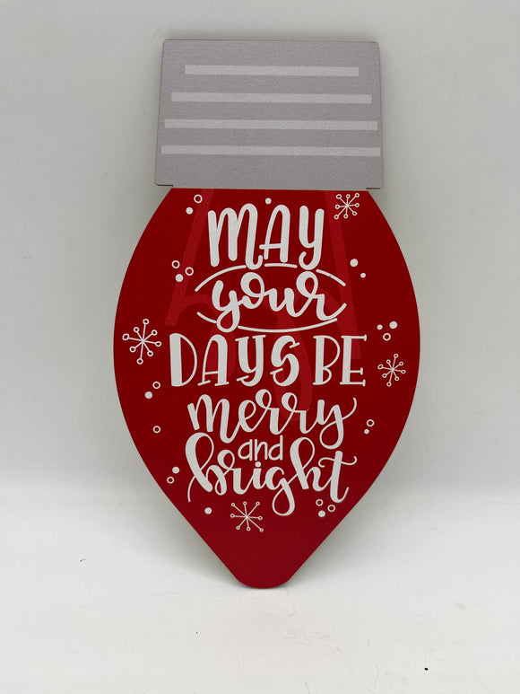 Merry And Bright  Wood Sign