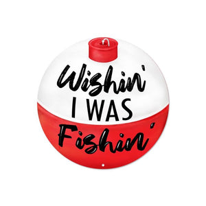 8"Dia Metal Wishin'/Fishin' Bobber Sign Red/Grey/White/Black