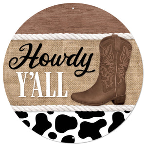 12"Dia Howdy Y’all W/Cowboy Sign Brown/Tan/Black/White