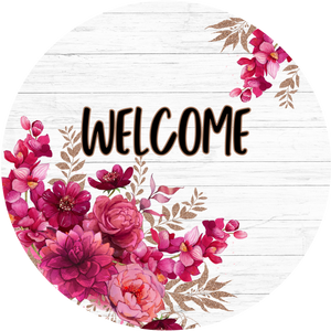 Welcome Pink Floral Wreath Sign (Choose Size)