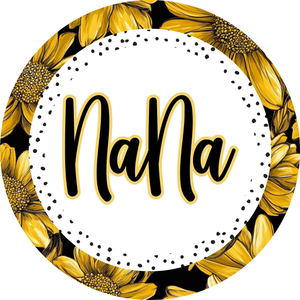 Sunflower Nana Sign (Choose Size)