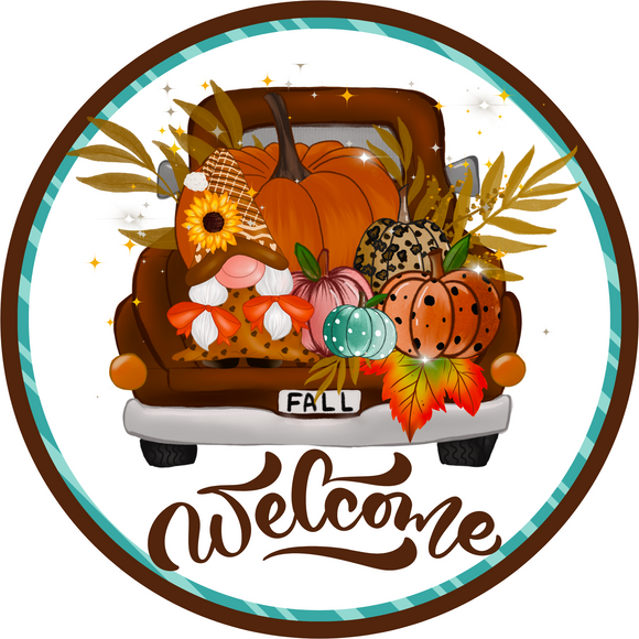 Welcome Gnome Fall Truck Sign (Choose Size)