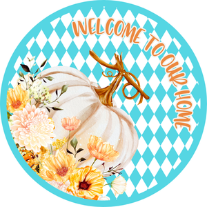 Welcome to Our Home Floral Pumpkin Metal Sign (Choose Size)