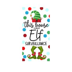 12"x6" Elf Surveillance Wreath Sign
