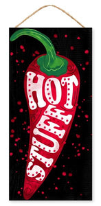 12.5”Hx6”L Hot Stuff Chili Sign