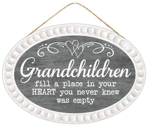 13"Lx9"H Grandchildren Fill A Place Sign Cool Grey/White