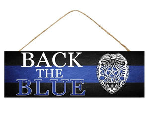 15"L X 5"H Back The Blue Police Sign Black/Blue/White