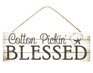 15"x5" Cotton Pickin' Blessed