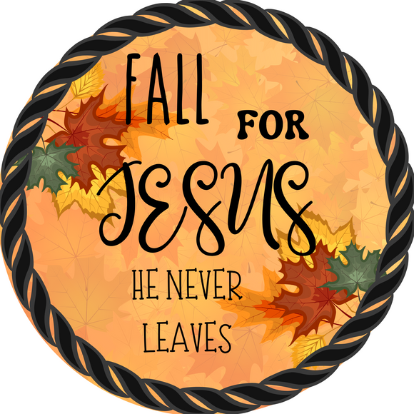 Fall For Jesus Wreath Sign (Choose size)