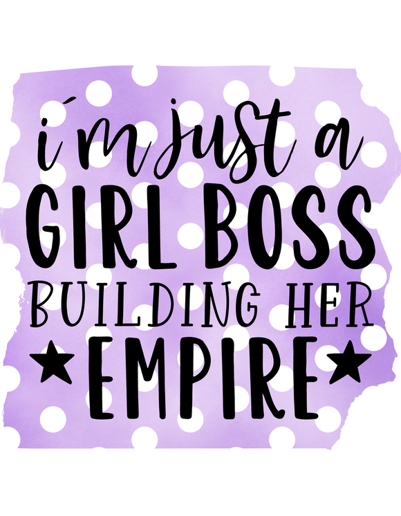 T-Shirt Transfer Girl Boss Building Empire