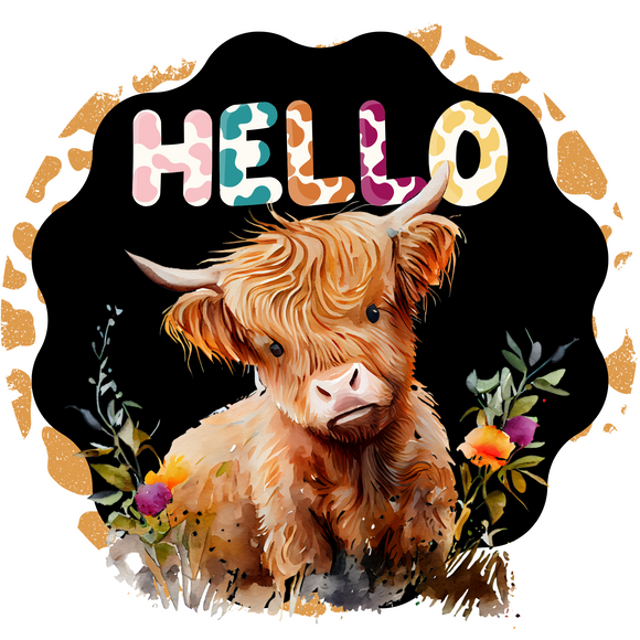 Hello Highland Cow Metal Round Sign (Choose size)