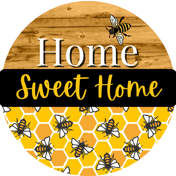 Home Sweet Home Bee Metal Round Sign (Choose size)