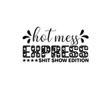 T-Shirt Transfer Hot Mess Express