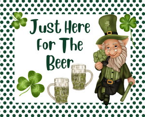 8"x10" St. Patty's Leprechaun Here For The Beer Wreath Sign
