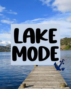 8"x10" Lake Mode Sign