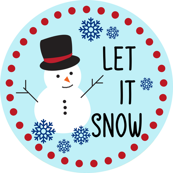 Let It Snow  Sign With Dots Blue (Choose Size)