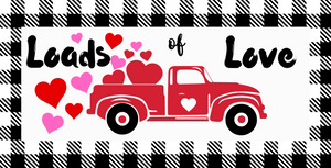 12"x6" Loads Of Love Red Truck Valentines Sign