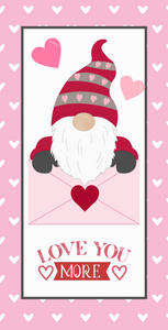 12"x6" Love You More Valentine Gnome Wreath Sign
