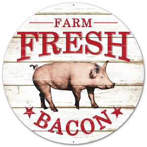 12"Dia Farm Fresh Pig/Bacon Sign