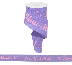 2.5"X10Yd Love You Mom On Royal Lavender/Pink