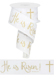 2.5"X10Yd He Is Risen On Royal  White/Gold