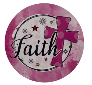 8" Faith Pink Sign