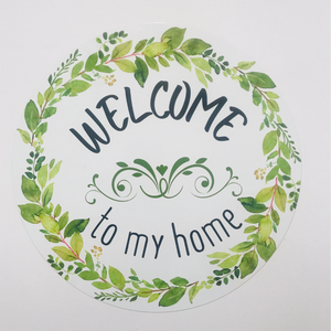 Welcome to My Home Wreath Sign