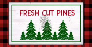 12"x6" Fresh Cut Pine Tree Metal Sign