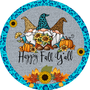 Happy Fall Y'all Gnome Blue Leopard Metal Sign (Choose Size)