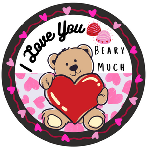 Love You Beary Much(Choose Size)