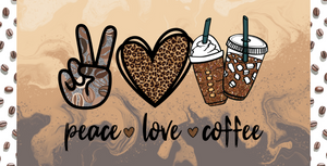 12" x 6" Peace, Love, Coffee Metal SIgn